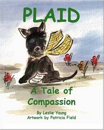 Plaid: A Tale of Compassion