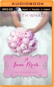 A June Bride (A Year of Weddings Novella)