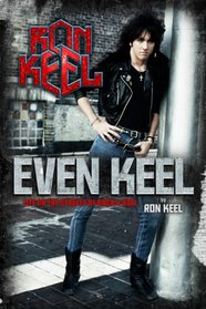 EVEN KEEL: Life On The Streets Of Rock & Roll