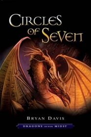 Circles of Seven (Dragons in Our Midst)
