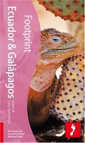 Ecuador & Galapagos, 6th (Footprint - Travel Guides)