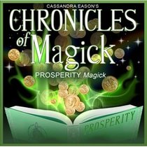 Prosperity Magick: PMCD0126 (Chronicles of Magick)