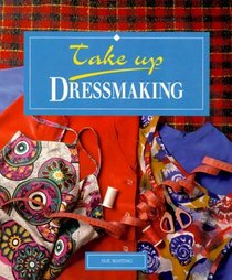 Take Up Dressmaking (Take Up)