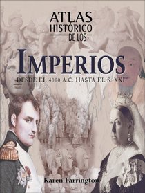 Atlas historico de los imperios (Atlas historicos series)