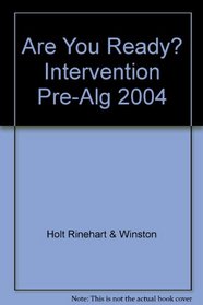 Holt Pre-Algebra : Are You Ready: Intervention