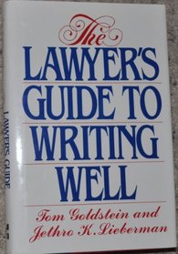 The Lawyer's Guide to Writing Well