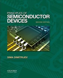 Principles of Semiconductor Devices (Oxford Series in Electrical and Computer Engineering)