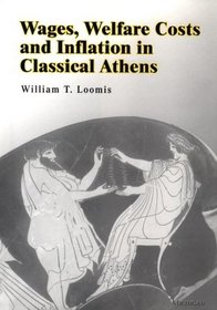 Wages, Welfare Costs and Inflation in Classical Athens
