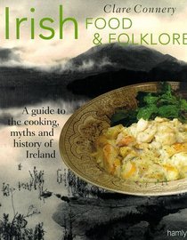 Irish Food  Folklore (Food and Folklore)