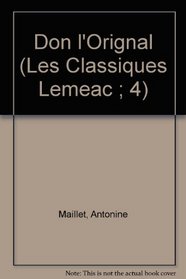 Don l'Orignal (Les Classiques Lemeac ; 4) (French Edition)