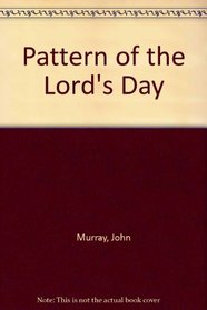 Pattern of the Lord's Day