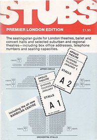 Stubs: London Edition of All the London (Westend and Select Regional Theaters)