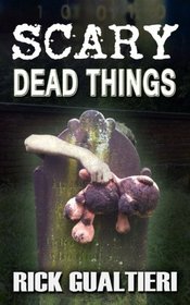 Scary Dead Things: The Tome of Bill: Part 2