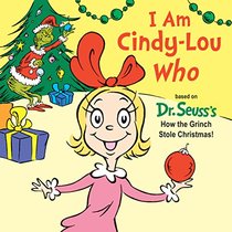I Am Cindy-Lou Who