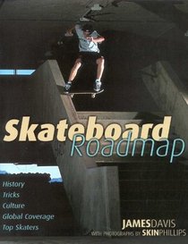 Skateboard Roadmap:History