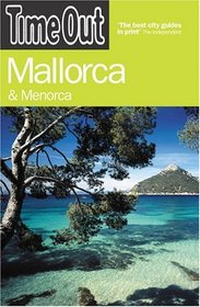 Time Out Mallorca: And Menorca (Time Out Guides)