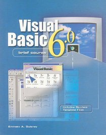 Visual Basic 6 Brief Course