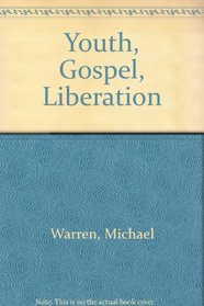 Youth, Gospel, Liberation