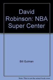 David Robinson: NBA Super Center