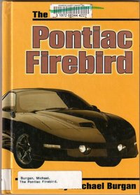 The Pontiac Firebird (On the Road)