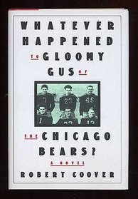 Whatever Happened to Gloomy Gus of the Chicago Bears?