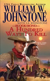 A Hundred Ways to Kill (Blood Bond, Bk 16)