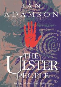 The Ulster People - Ancient, Medieval, and Modern