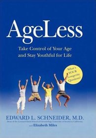 AgeLess: Take Control of Your Age and Stay Youthful for Life