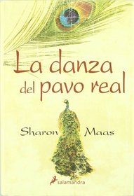 La Danza Del Pavo Real/the Dance Of The Peacock (Spanish Edition)