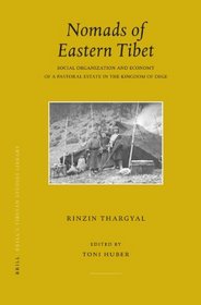 Nomads of Eastern Tibet (Brill's Tibetan Studies Library)