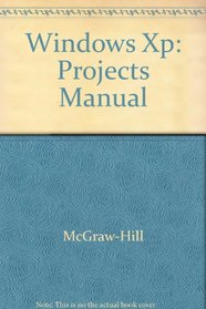Windows Xp: Projects Manual