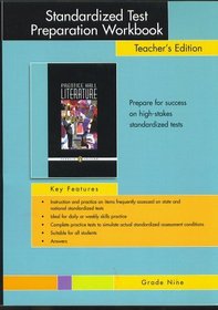 Standardized Test Preparation Workbook, Teacher's Edition, Grade Nine, Prentice Hall Literature Penguin Edition (Prepare for success on high-stakes standardized tests; instruction and practice on items frequently assessed on state and national standardize