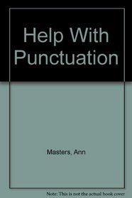 Help With Punctuation