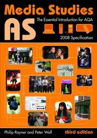 AS Media Studies: The Essential Introduction for AQA (Essentials)