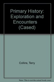 Exploration and Encounters (Primary History)