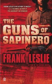 The Guns of Sapinero (Colter Farrow, Bk 1)