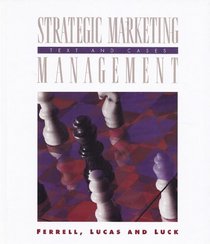 Strategic Marketing Management: Text and Cases