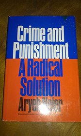 Crime and punishment: A radical solution