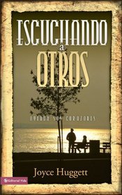 Escuchando a otros: Oyendo sus corazones (Spanish Edition)