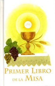 Primer Libro De La Misa Por Ninas (Spanish Edition)