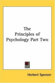 The Principles of Psychology Part Two