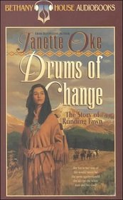 Drums of Change: The Story of Running Fawn (Women of the West, Bk 12) (Audio Cassette) (Abridged)