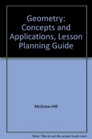 Geometry: Concepts and Applications, Lesson Planning Guide