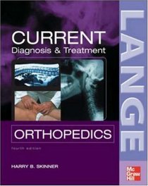 Current Diagnosis & Treatment in Orthopedics (Current Diagnosis and Treatment in Orthopedics)