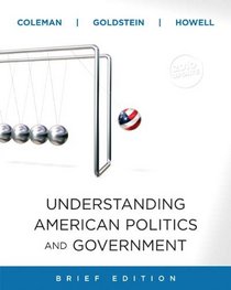 Understanding American Politics and Government, 2010 Update, Brief Edition (MyPoliSciLab Series)