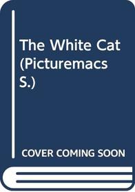 The White Cat (Picturemacs)