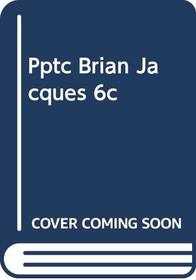 Pptc Brian Jacques 6c