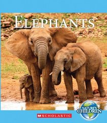Elephants (Nature's Children (Children's Press Hardcover))