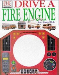 Drive a Fire Engine