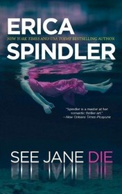 See Jane Die (Stacy Killian, Bk 1)